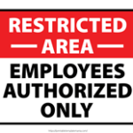 restricted area employees authorized only sign printable