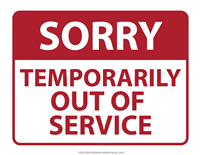 sorry temporarily out of service sign printable