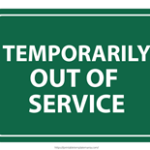 temporarily out of service green sign printable